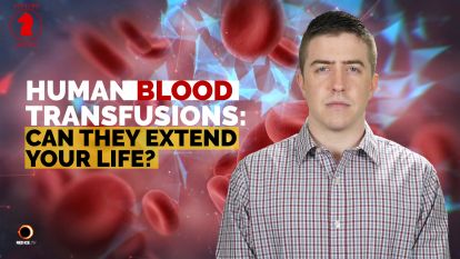 Human Blood Transfusions: Can They Extend Your Life?
