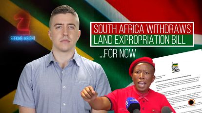 South Africa Withdraws Land Expropriation Bill...For Now
