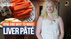How and Why to Make Liver P&acirc;t&eacute;