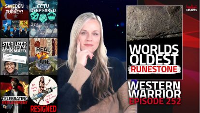 Scandinavia's Oldest Runestone Found, WEF Cringe, Rising Anti-White Hatred & Excess Deaths Spike