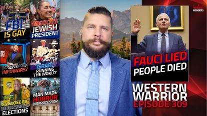 Fauci Lied Countless Died, Mexico's Jewish President, End of Infowars?