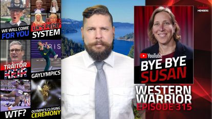 YouTube Destroyer Susan Died, Paris Gaylympics Finally Over, UK’s Vile Crackdown On Native Brits