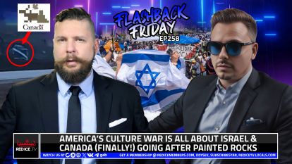 America’s Culture War Is All About Israel & Canada (Finally!) Going After Painted Rocks