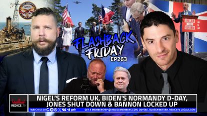 Nigel's Reform UK, Biden's Normandy D-Day, Jones Shut Down & Bannon Locked Up
