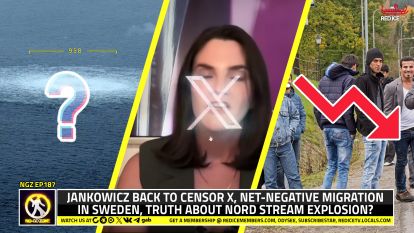 Jankowicz Back To Censor X, Net-Negative Migration In Sweden, Truth About Nord Stream Explosion?