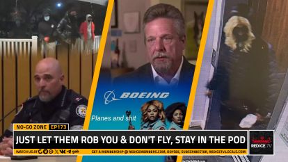 Just Let Them Rob You & Don't Fly, Stay In The Pod