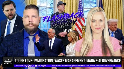 Tough Love: Immigration, Waste Management, MAHA & AI Governance