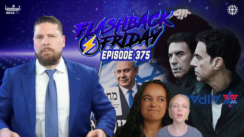 Free Europe! Special Jews, Sacha Baron Mossad & AIPAC Goes Dark?